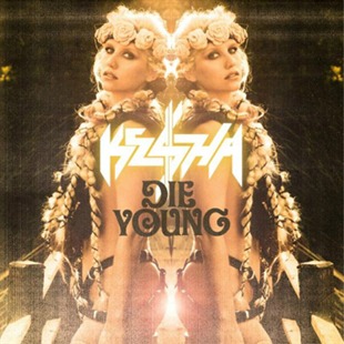 Kesha - Die Young