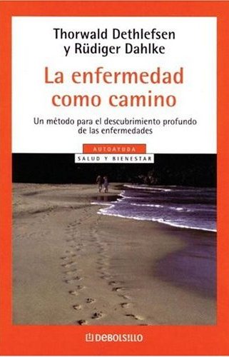 La enfermedad como camino