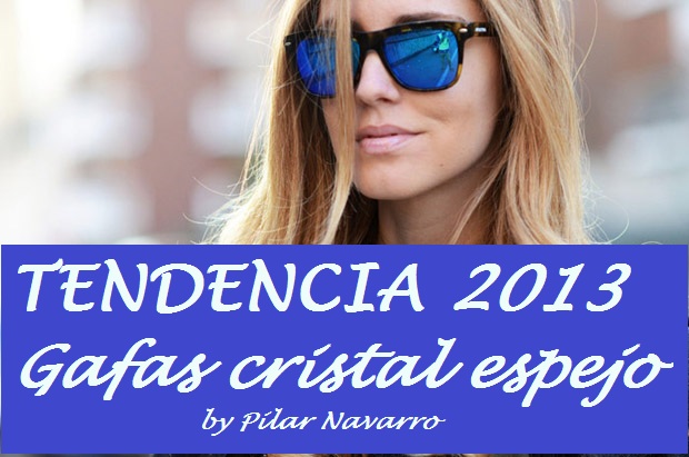 Gafas espejo 2013