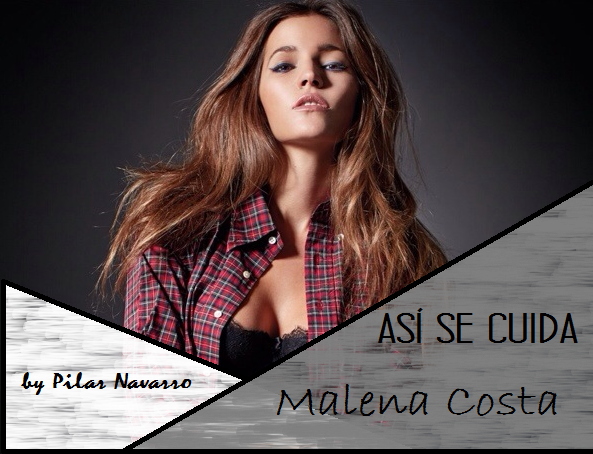 Así se cuida Malena Costa. 1